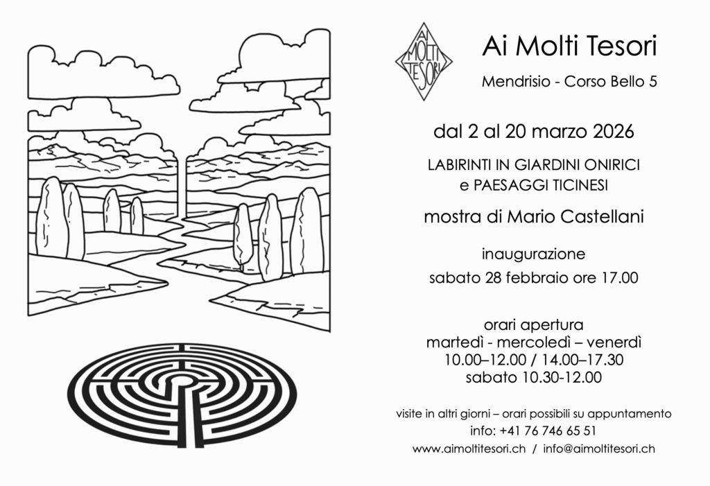 Mario Castellani Labirinti in giardini onirici Paesaggi ticinesi